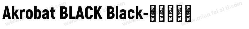 Akrobat BLACK Black字体转换